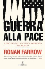 Guerra alla pace - Ronan Farrow - 9788828201137