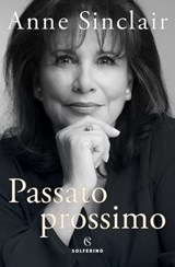 Passato prossimo - Anne Sinclair - 9788828209393
