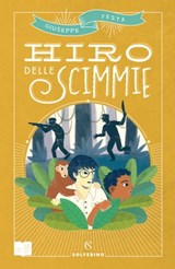 Hiro delle scimmie - Giuseppe Festa - 9788828210047