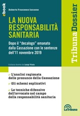 La nuova responsabilità sanitaria - Roberto Francesco Iannone - 9788829109852