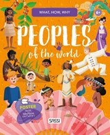 What, How, Why. People of the World - Ester Tome ; Giulia Pesavento - 9788830307469