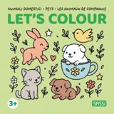 Let's Colour. Pets - AA. VV. - 9788830382985