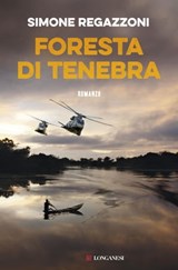 Foresta di tenebra - Simone Regazzoni - 9788830448933