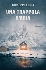 Una trappola d'aria - Giuseppe Festa - 9788830459441