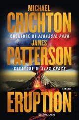 Eruption - James Patterson ; Michael Crichton - 9788830462571