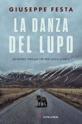 La danza del lupo - Giuseppe Festa - 9788830465923
