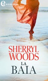 La baia (eLit) - Sherryl Woods - 9788830528260