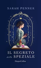 Il segreto della speziale - Sarah Penner - 9788830533035
