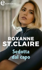 Sedotta dal capo (eLit) - Roxanne St. Claire - 9788830537835