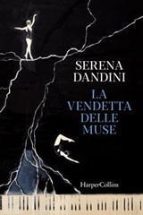 La vendetta delle Muse - Serena Dandini - 9788830593442