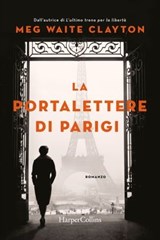 La portalettere di Parigi - Meg Waite Clayton - 9788830593510