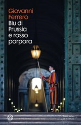 Blu di Prussia e rosso porpora - Giovanni Ferrero - 9788831012102