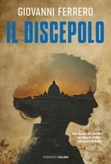 Il discepolo - Giovanni Ferrero - 9788831030908