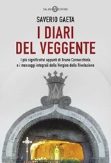 I diari del veggente - Saverio Gaeta - 9788831031202