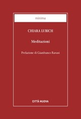 Meditazioni - Chiara Lubich ; Gianfranco Ravasi - 9788831120869