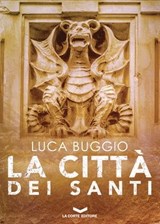 La città dei santi - Luca Buggio - 9788831209366