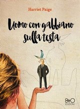 Uomo con gabbiano sulla testa - Harriet Paige - 9788831263191