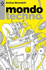 Mondo techno - Andrea Benedetti - 9788831268455