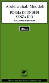 Poema di un sufi senza Dio - Abdelwahab Meddeb - 9788831384643