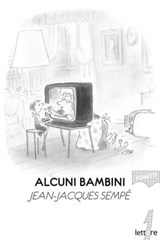Alcuni bambini - Jean-Jacques Sempé - 9788831441544