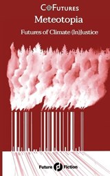 Meteotopia - Tlotlo Tsamaase ; Gabriela Damian Miravete ; Toni Moraes - 9788832077483