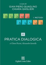17. Pratica dialogica - Claudia Piccardo ; Alessandro Iannella - 9788832859300