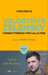 Combatteremo fino alla fine - Volodymyr Zelensky - 9788832965711
