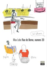Rue de Berne, numero 39 - Max Lobe - 9788832970340