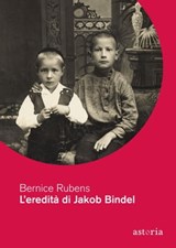 L'eredità di Jakob Bindel - Bernice Rubens - 9788833210834