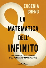 La matematica dell'infinito - Eugenia Cheng - 9788833310169