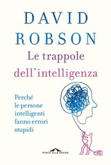 Le trappole dell'intelligenza - David Robson - 9788833315447