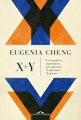 x + y - Eugenia Cheng - 9788833316710