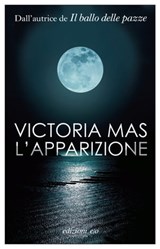 L'apparizione - Victoria Mas - 9788833576411