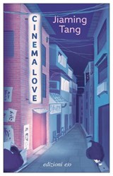 Cinema Love - Jiaming Tang - 9788833578064