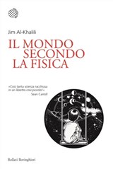 Il mondo secondo la fisica - Jim Al-Khalili - 9788833935232