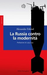 La Russia contro la modernità - Alexander Etkind ; Luigi Zoja - 9788833944685