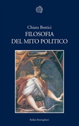 Filosofia del mito politico - Chiara Bottici - 9788833971209