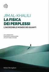 La fisica dei perplessi - Jim Al-Khalili - 9788833973067
