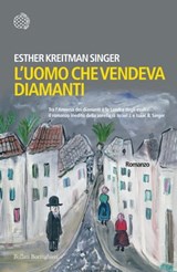 L’uomo che vendeva diamanti - Esther Kreitman Singer - 9788833974699