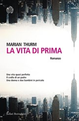 La vita di prima - Marian Thurm - 9788833975603