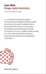 Elogio della bicicletta - Ivan Illich - 9788833975658