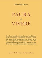 Paura di vivere - Alexander Lowen - 9788834025147