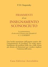 Frammenti di un insegnamento sconosciuto - Petr D. Ouspensky - 9788834025444