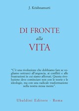Di fronte alla vita - Jiddu Krishnamurti - 9788834025475