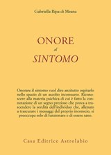 Onore al sintomo - GABRIELLA RIPA DI MEANA - 9788834025840