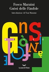 Gnosi delle fanfole - Fosco Maraini - 9788834601020