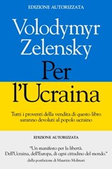 Per l'Ucraina - Volodymyr Zelensky - 9788834611470