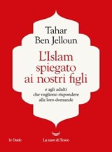 L'Islam spiegato ai nostri figli - Tahar Ben Jelloun - 9788834616260