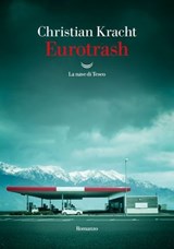 Eurotrash - Christian Kracht - 9788834617113