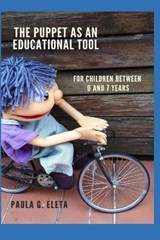 The Puppet As An Educational Value Tool - Paula G Eleta - 9788835423676